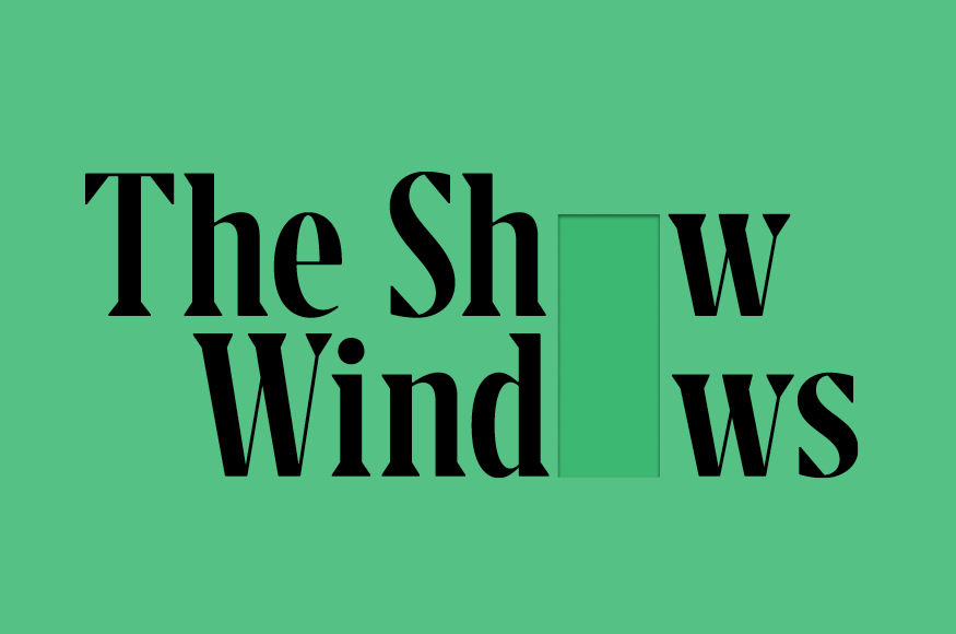The Show Windows